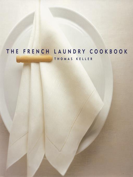 The French Laundry Cookbook