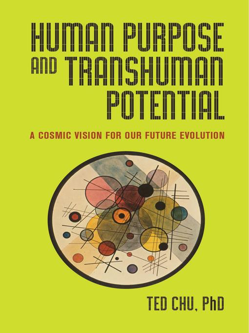 Human Purpose and Transhuman Potential