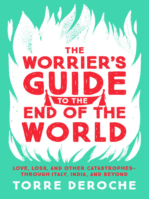 The Worrier's Guide to the End of the World