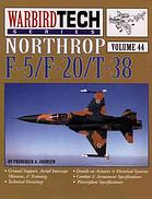 Northrop F-5/F-20/T-38 - WarbirdTech Volume 44