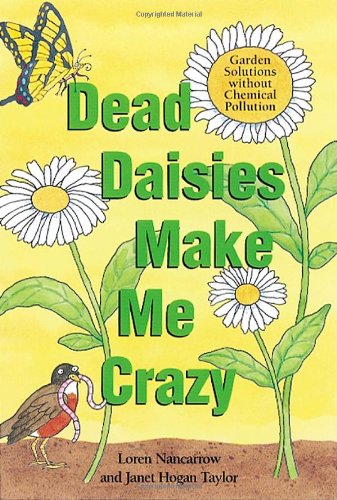 Dead Daisies Make Me Crazy