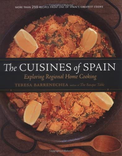 The Cuisines of Spain: Exploring Regional Home Cooking