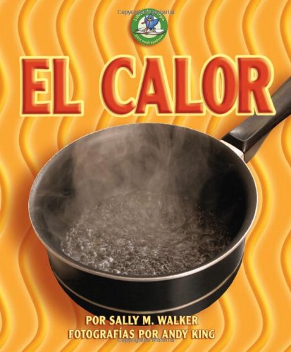 El calor (Heat)