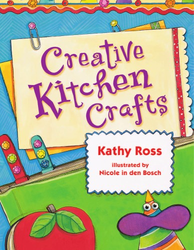 Creative Kitchen Crafts