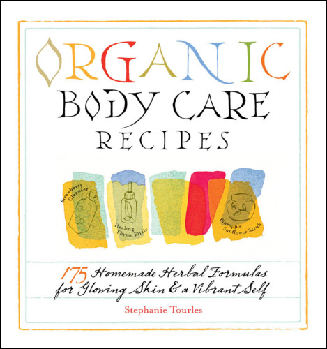 Organic Body Care Recipes