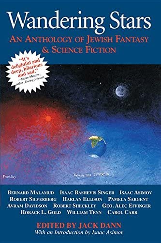 Wandering Stars: An Anthology of Jewish Fantasy &amp; Science Fiction