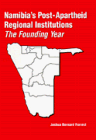 Namibia's Post Apartheid Regional Institutions