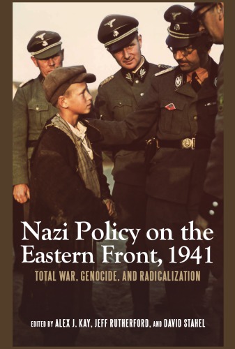 Nazi Policy on the Eastern Front, 1941