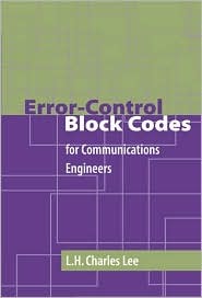 Error-Control Block Codes for Communications Engineers