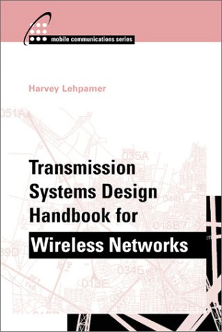 Transmission Systems Design Handbook for Wireless Applications