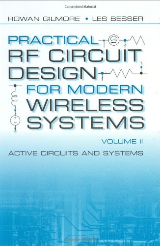 Practical RF circuit design for modern wireless systems. Vol. II, Active circuits and systems