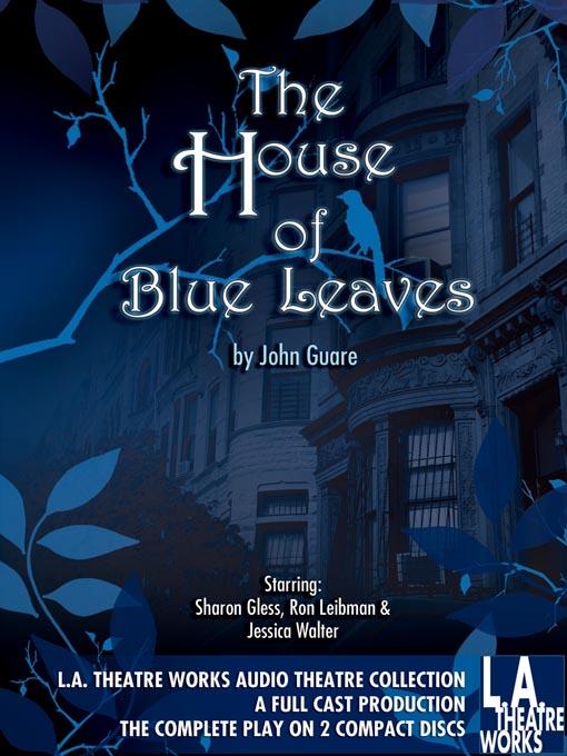 The House of Blue Leaves