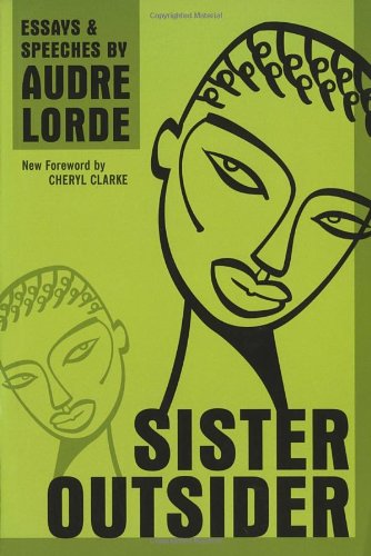 Sister Outsider: Essays and Speeches