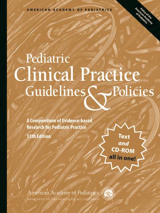 Pediatric Clinical Practice Guidelines & Policies