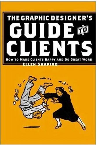 Graphic Designer's Guide to Clients