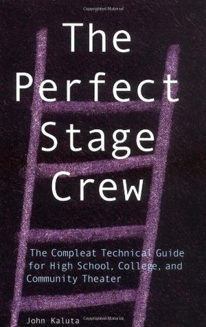 The Perfect Stage Crew