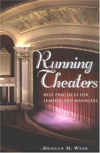 Running theaters : best practices for leaders and managers