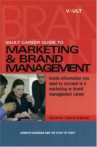 Vault Career Guide to Marketing &amp; Brand Management