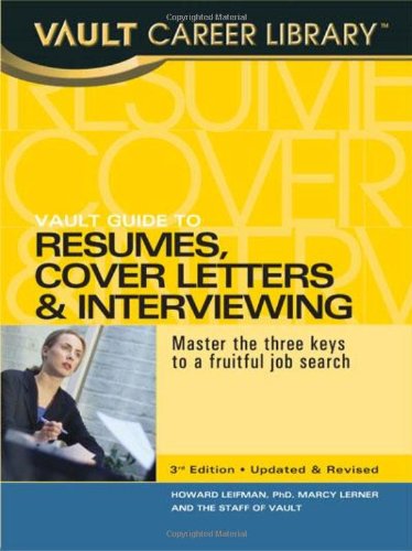 Vault Guide to Resumes, Cover Letters &amp; Interviewing