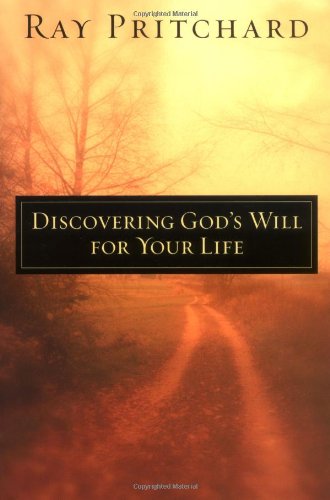 Discovering God's Will for Your Life