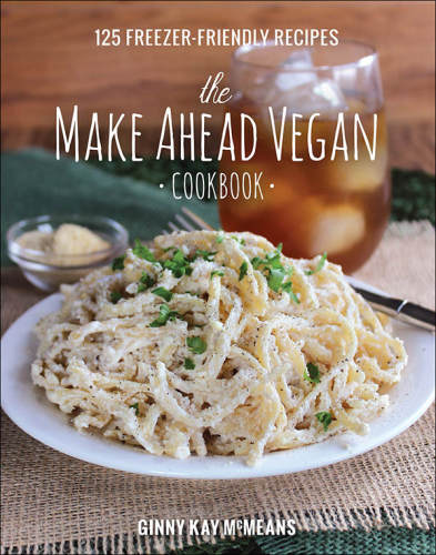 The Make Ahead Vegan Cookbook