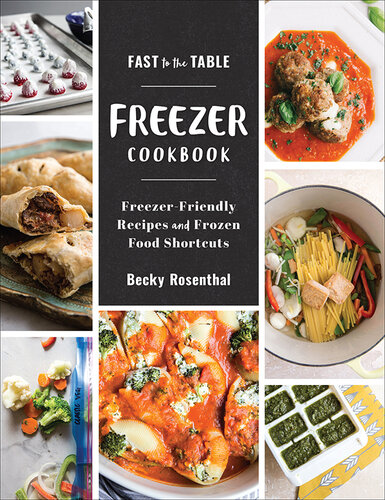 Fast to the Table Freezer Cookbook