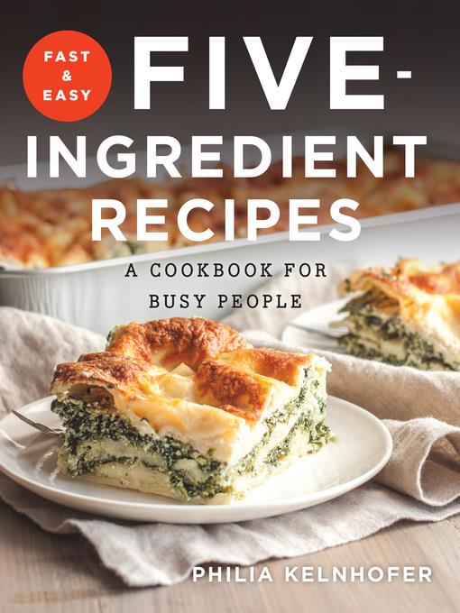 Fast and Easy Five-Ingredient Recipes