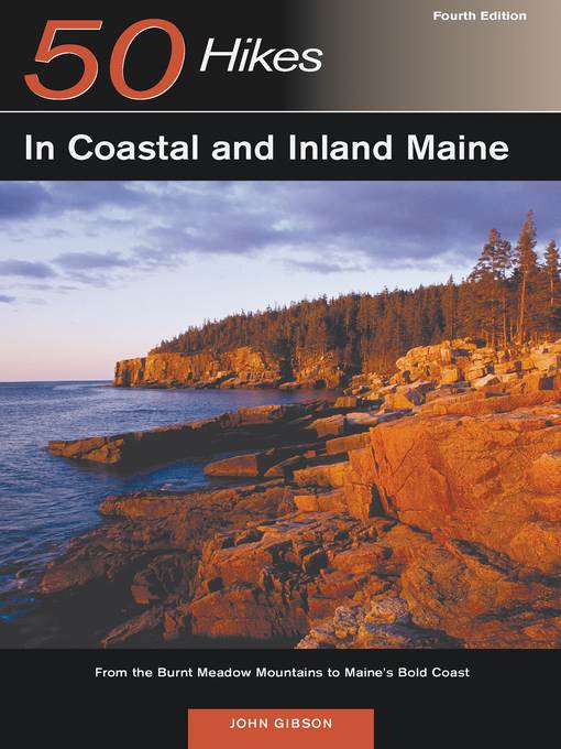 Explorer's Guide 50 Hikes in Coastal and Inland Maine