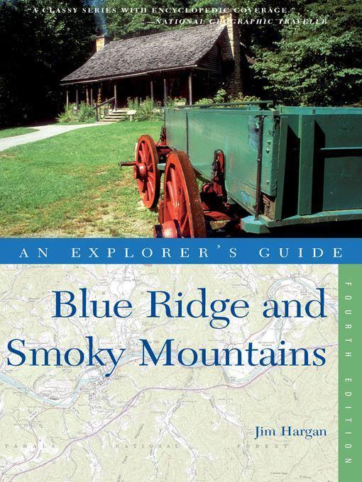 Explorer's Guide Blue Ridge and Smoky Mountains ()