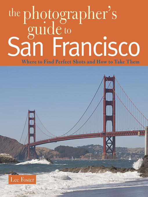 The Photographer's Guide to San Francisco