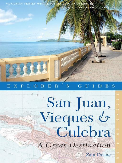 Explorer's Guide San Juan, Vieques & Culebra