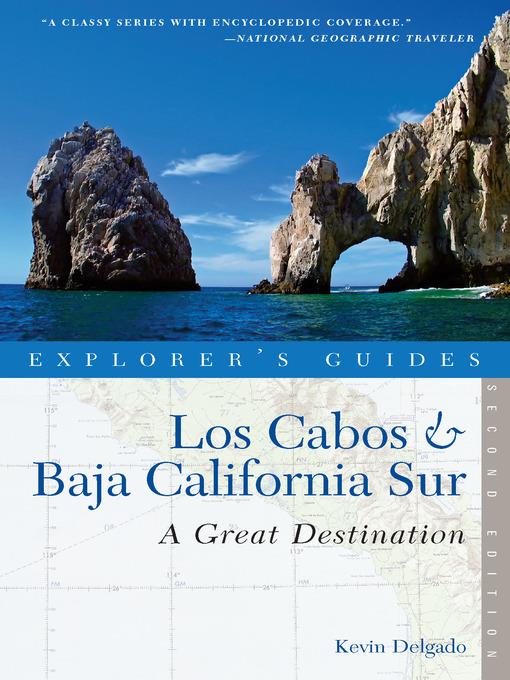 Explorer's Guide Los Cabos & Baja California Sur