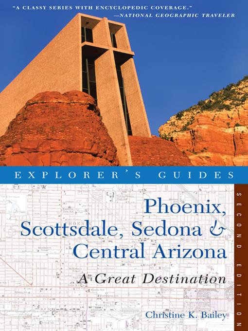 Explorer's Guide Phoenix, Scottsdale, Sedona & Central Arizona