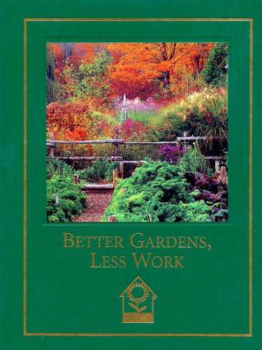 Better Gardens, Less Work