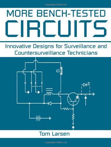 More Bench-Tested Circuits