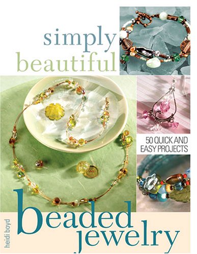 Simply Beautiful Beaded Jewelry