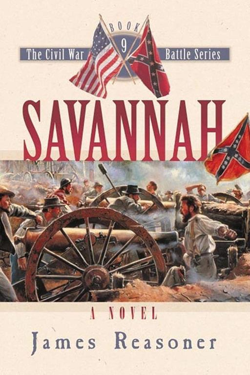 Savannah (The Civil War Battle Series, Book 9)