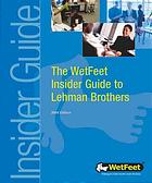 The Wet Feet Insider Guide To Lehman Brothers