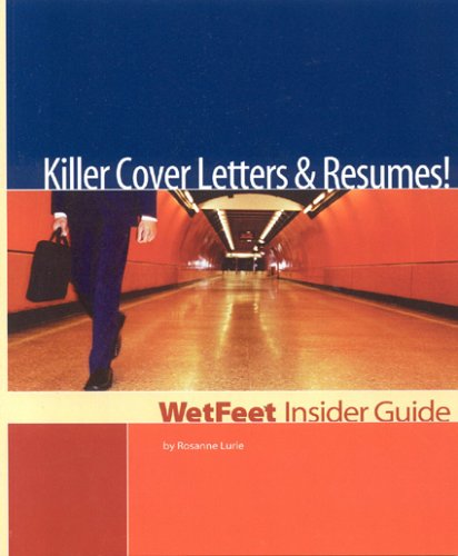 Killer cover letters and resumes!.