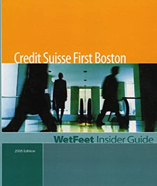 Credit Suisse First Boston, 2005 Edition