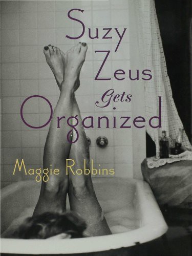 Suzy Zeus Gets Organized