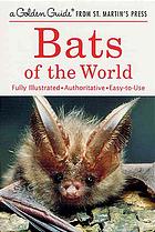 Bats of the World