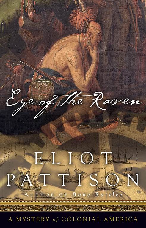 Eye of the Raven: A Mystery of Colonial America (Bone Rattler, 2)