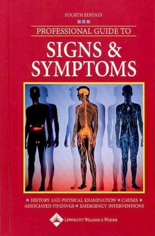 Professional Guide to Signs &amp; Symptoms (Professional Guide to Signs and Symptoms)