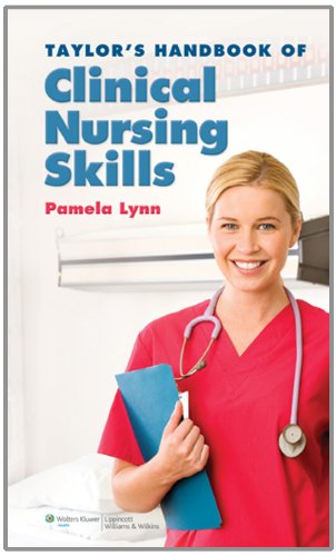 Taylor's Handbook of Clinical Nursing Skills