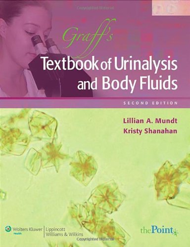 Graff's Textbook of Urinalysis and Body Fluids