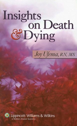 Insights on Death &amp; Dying