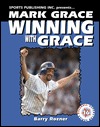 Mark Grace Winning with Grace