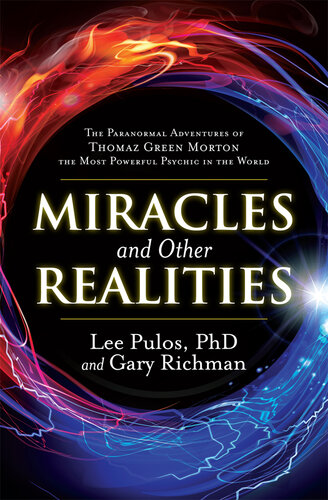 Miracles and Other Realities