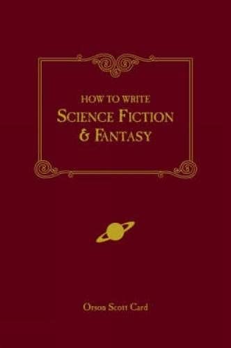 How to Write Science Fiction &amp; Fantasy